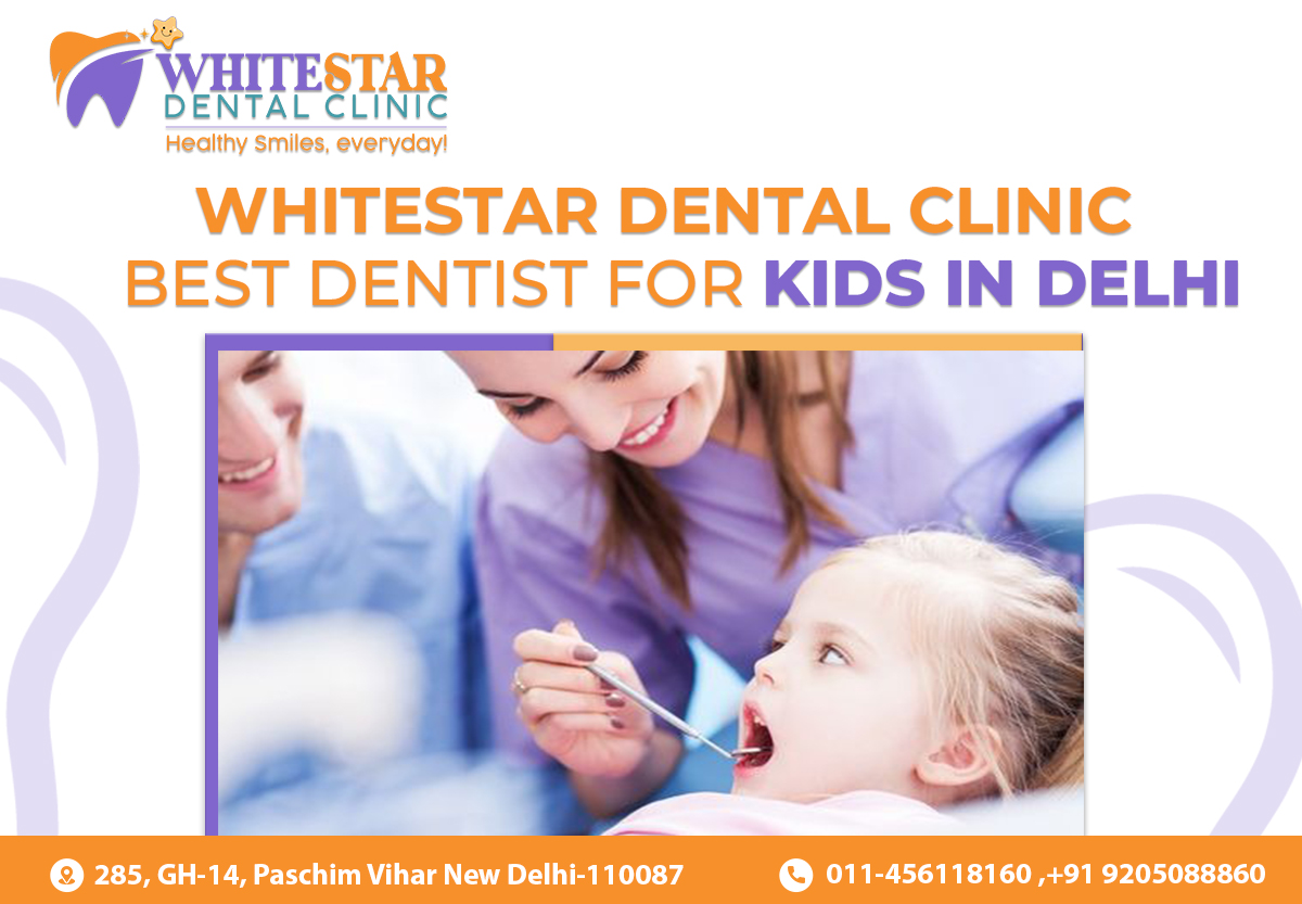 WhiteStar Dental Clinic banner featuring a pediatric dentist treating a young girl, highlighting the clinic as the best dentist for kids in Delhi with contact details and address.